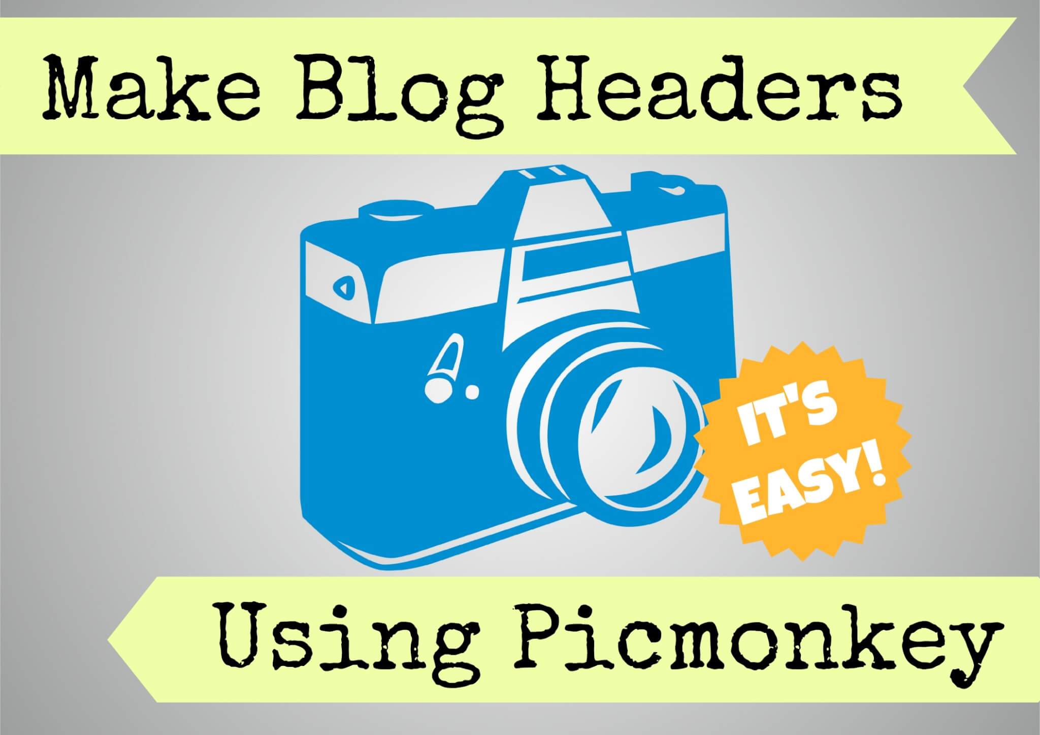 make blog headers using picmonkey