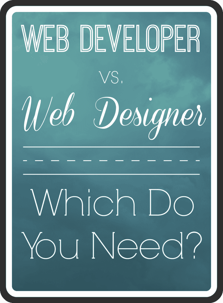 Web developer vs Web designer: How to Decide Which One You Need