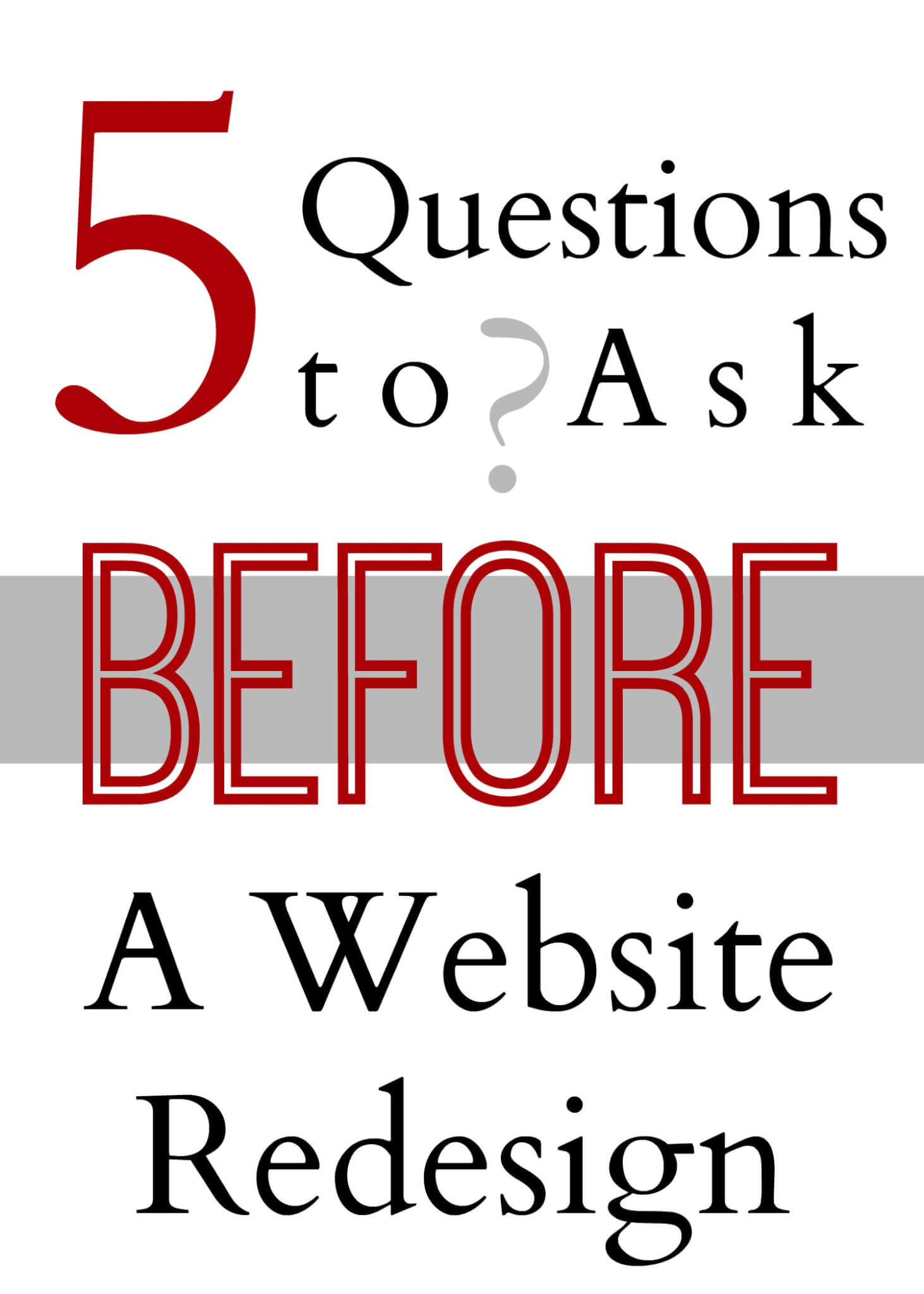 5 questions to ask before a website redesign
