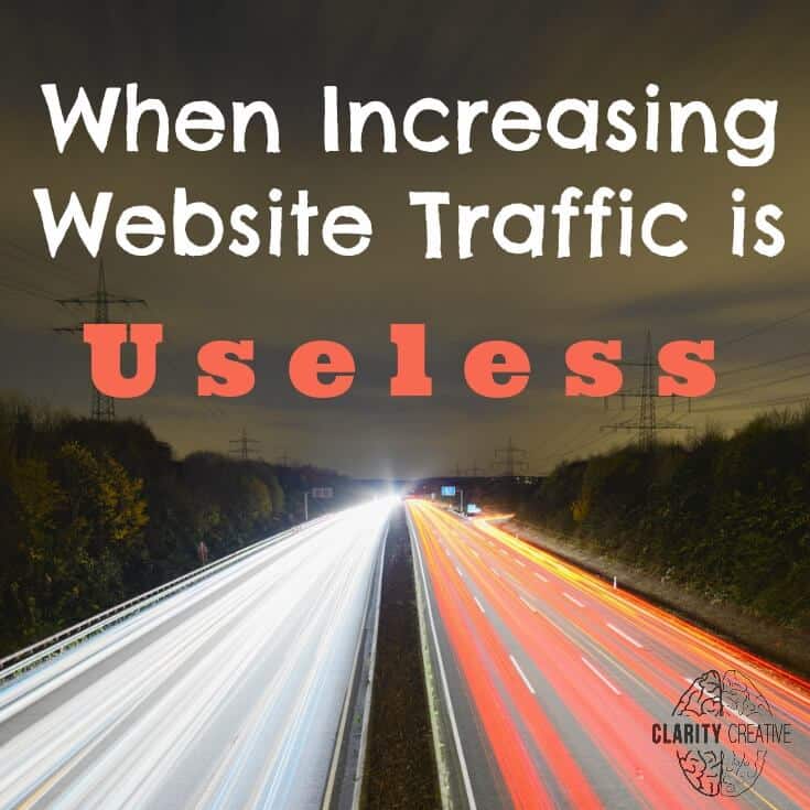 Increasing website traffic can be useless. Don't make these mistakes!