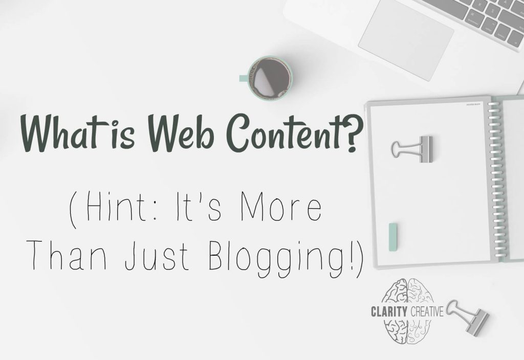 What is Web Content? (Hint: It's More Than Just Blogging!)